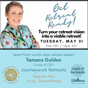 Tamara Golden - Get Retreat Ready!
