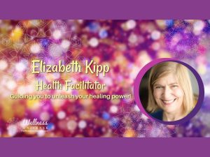 Elizabeth Kipp unleash your healing power