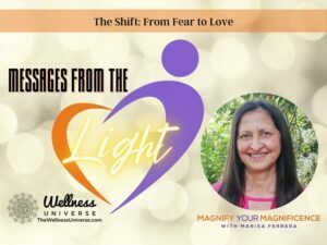 The Shift: From Fear to Love