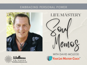 Life Mastery Soul Memos