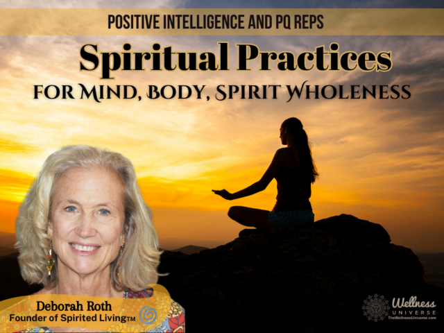 Spiritistic Practices Spiritual Practices – Positive Intelligence and PQ Reps - The Wellness ...