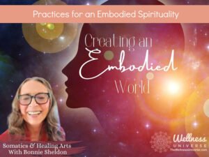 Practices for an Embodied Spirituality