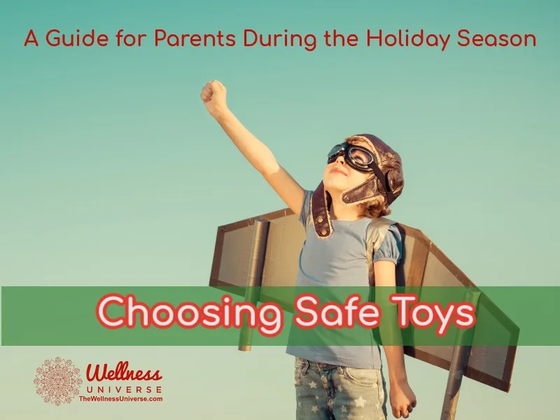 Choosing Safe Toys: A Guide for Parents During the Holiday Season