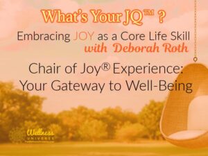 Deb Roth Core Blog Chair of Joy Intelligence 2-19-25 blog image