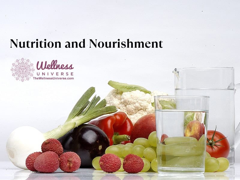 Nutrition and Nourishment
