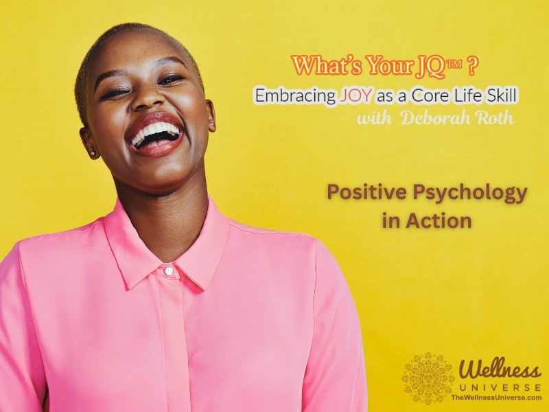 Exploring Positive Psychology: Insights from The Wellness Universe Blog