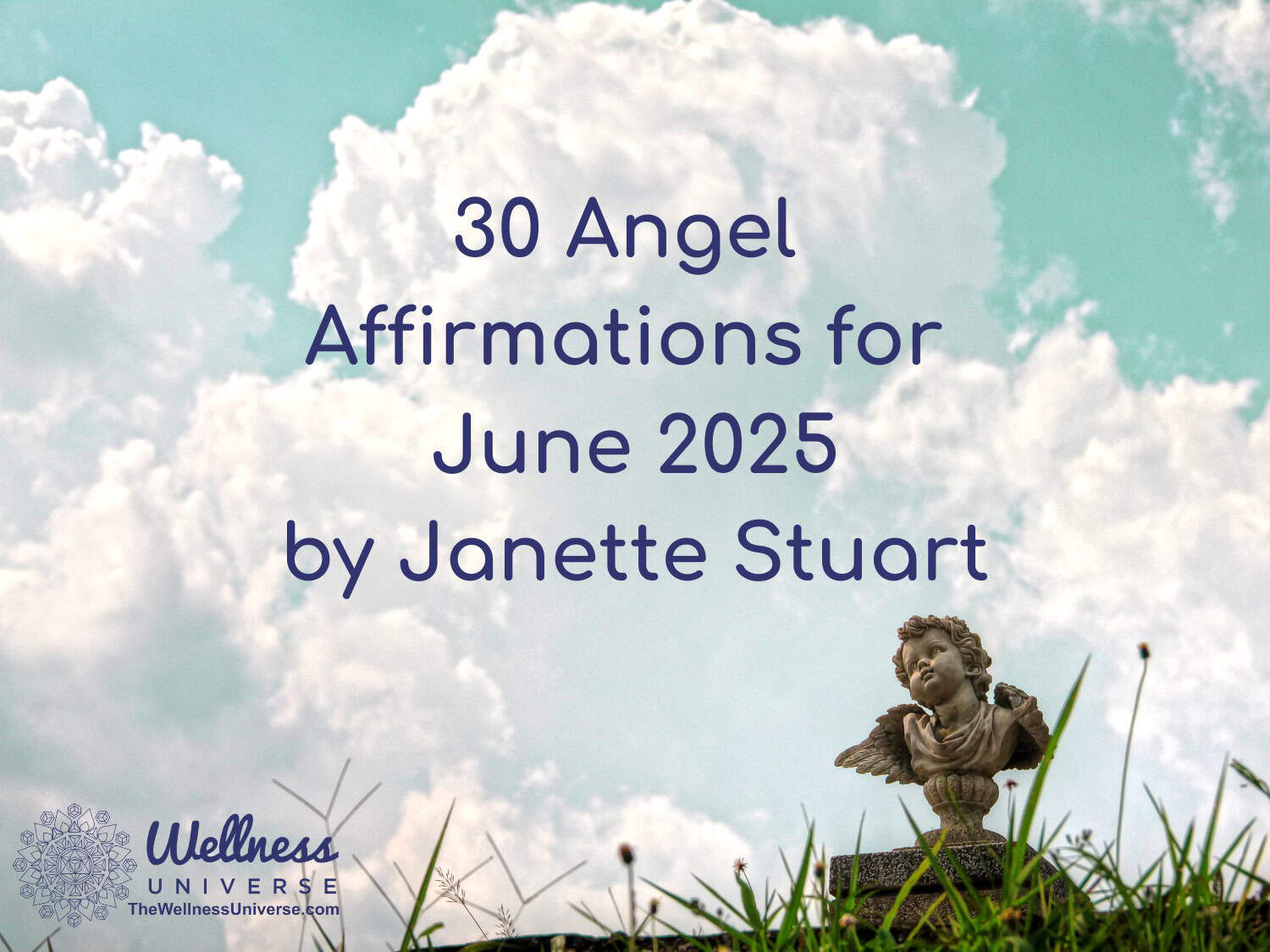30 Angelic Affirmations for June 2025