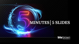 Five Minute Five Slides