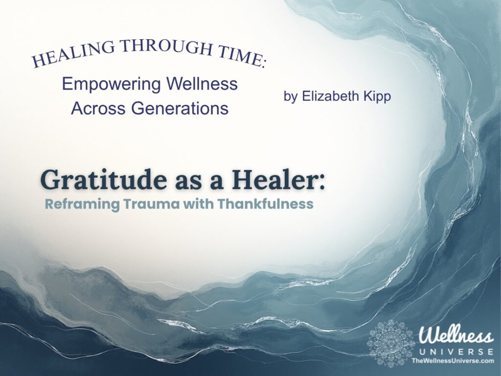 Gratitude heals Trauma