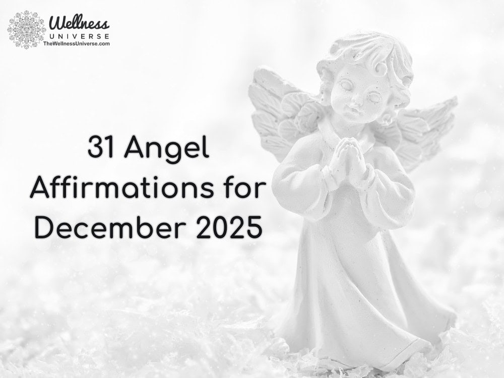 31 angel affirmations for december 2025