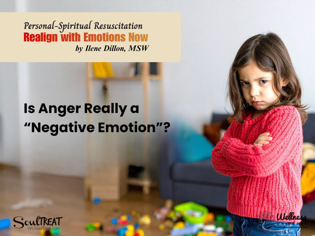 Anger is not a negative emotion