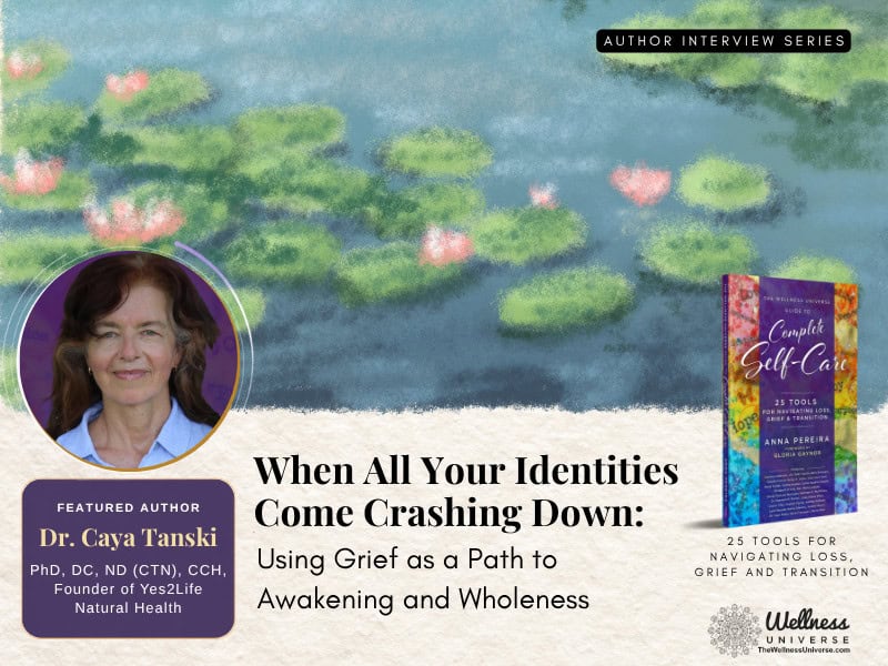 When All Your Identities Come Crashing Down | Inspired by 25 Tools for Navigating Loss, Grief and Transition