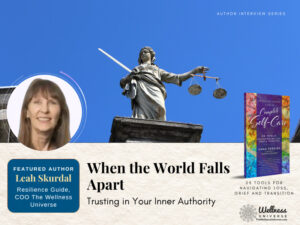 Leah Skurdal Chapter in 25 Tools for Navigating Loss, Grief and Transition